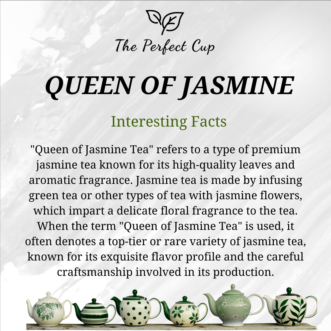 Queen of Jasmine - Premium Chinese Loose Leaf Green Tea