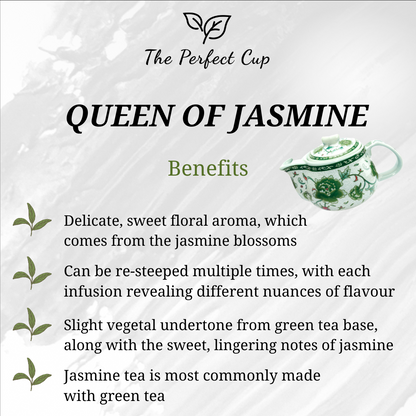 Queen of Jasmine - Premium Chinese Loose Leaf Green Tea