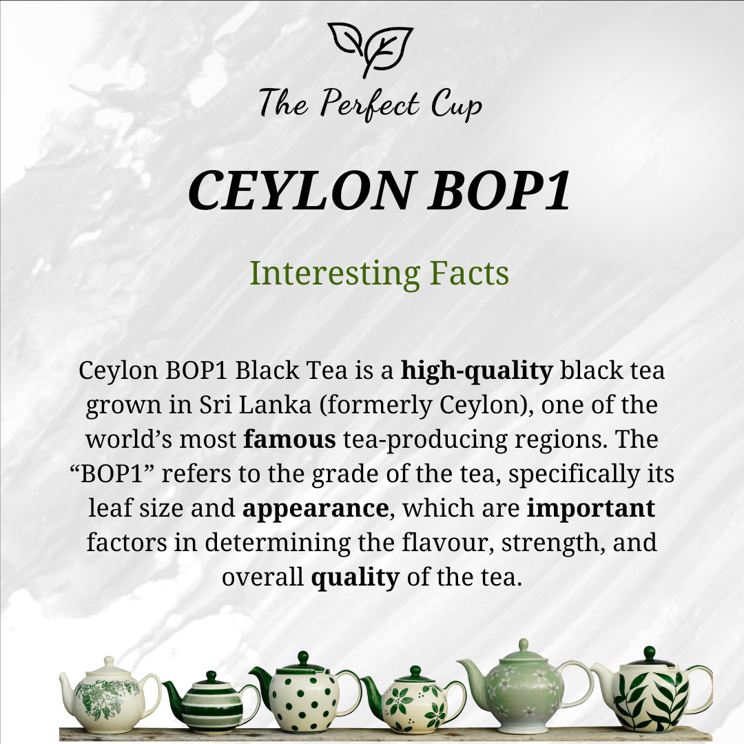 Ceylon BOP1 (Broken Orange Pekoe) - Black Loose Leaf Tea