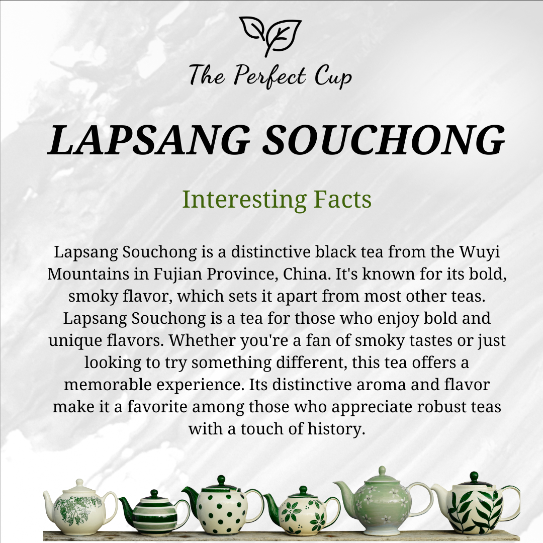 Lapsang Souchong - Black Loose Leaf Tea