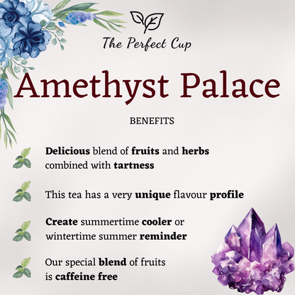 Amethyst Palace - Loose Leaf Fruit Tea
